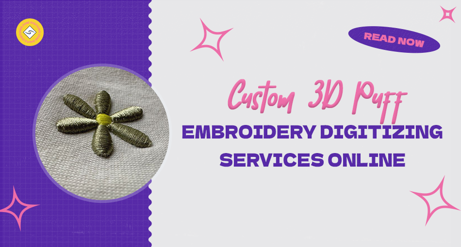 3D Puff Embroidery Digitizing Services